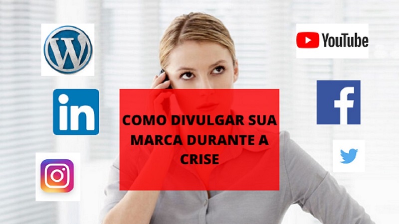 Divulgar e promover marca na crise